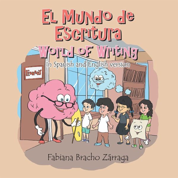 El Mundo De Escritura World of Writing (eBook, ePUB) El Mundo De Escritura World of Writing (eBook, ePUB)