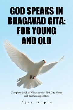 God Speaks in Bhagavad Gita: for Young and Old (eBook, ePUB) - Gupta, Ajay