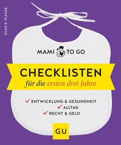 Mami to go - Checklisten für die ersten drei Jahre (eBook, ePUB) - Plagge, Silke R.