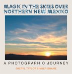 Magic in the Skies over Northern New Mexico (eBook, ePUB)