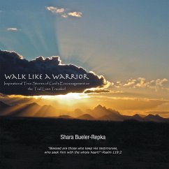 Walk Like a Warrior (eBook, ePUB) - Bueler-Repka, Shara