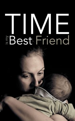 Time Is My Best Friend (eBook, ePUB) - Throatwort, Blue