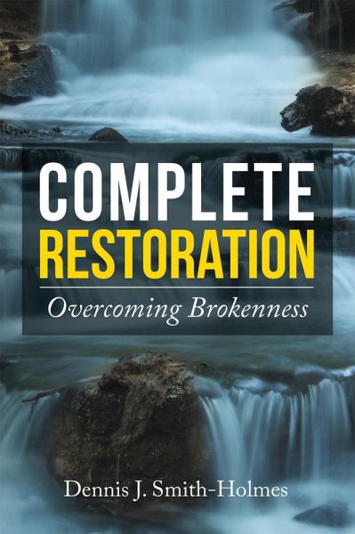 Complete Restoration (eBook, ePUB)