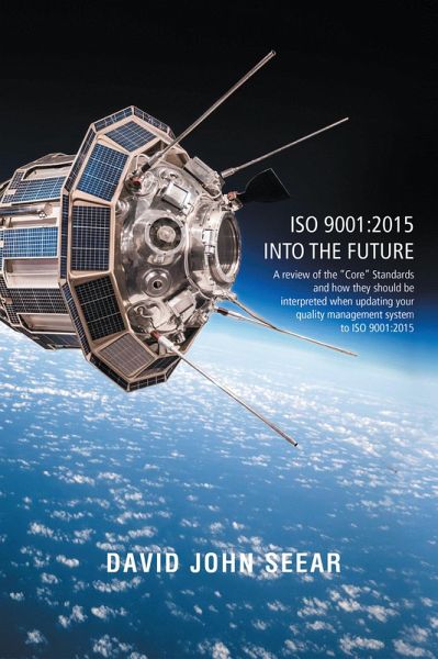 Iso 9001:2015 into the Future (eBook, ePUB)