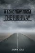 A Long Way from the Highway (eBook,... - Bild 1