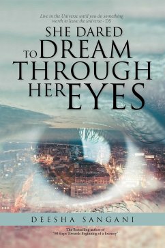 Cover She Dared to Dream Through Her Eyes (eBook, ePUB)