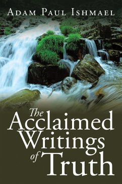 Cover The Acclaimed Writings of Truth (eBook, ePUB)