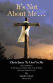 It'S Not About Me . . . (eBook, ePUB)