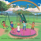 Jaden and the Rainbow (eBook, ePUB) Jaden and the Rainbow (eBook, ePUB)