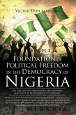 Foundation of Political Freedom in the Democracy of Nigeria (eBook, ePUB)