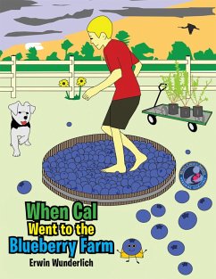 Cover When Cal Went to the Blueberry Farm (eBook, ePUB)