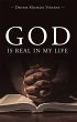 God Is Real in My Life (eBook, ePUB) - Bild 1