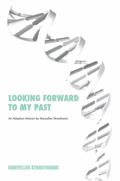Looking Forward to My Past (eBook, ePUB) Looking Forward to My Past (eBook, ePUB)