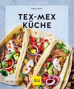 Tex-Mex Küche (eBook, ePUB) - Dusy, Tanja