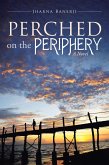 Perched on the Periphery (eBook, ePUB)