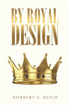 By Royal Design (eBook, ePUB) - Reich, Norbert E.