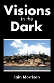 Visions in the Dark (eBook, ePUB) Visions in the Dark (eBook, ePUB)
