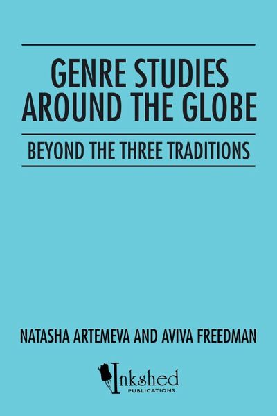 Genre Studies Around the Globe (eBook, ePUB) Genre Studies Around the Globe (eBook, ePUB)
