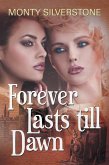 Forever Lasts Till Dawn (eBook, ePUB)
