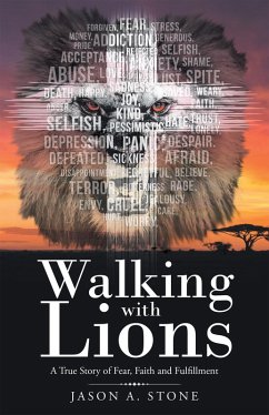 Walking with Lions (eBook, ePUB) - Stone, Jason A.