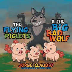 The Flying Piglets & the Big Bad Wolf (eBook, ePUB) Cover The Flying Piglets & the Big Bad Wolf (eBook, ePUB)