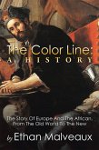 The Color Line: a History (eBook, ePUB)