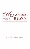 The Message of the Cross (eBook, ePUB) The Message of the Cross (eBook, ePUB)