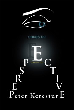 Perspective (A Driver'S Tale) (eBook, ePUB) - Kerestur, Peter