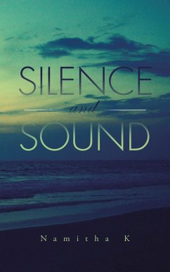 Silence and Sound (eBook, ePUB) - K, Namitha