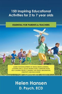 Cover 150 Inspiring Educational Activities for 2 to 7 Year Olds (eBook, ePUB)