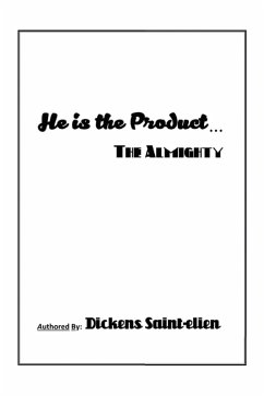 Cover He Is the Product . . . (eBook, ePUB)