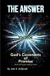 The Answer: God's Covenants of Promise... - Bild 1