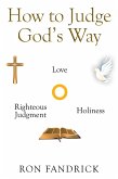 How to Judge God'S Way (eBook, ePUB)