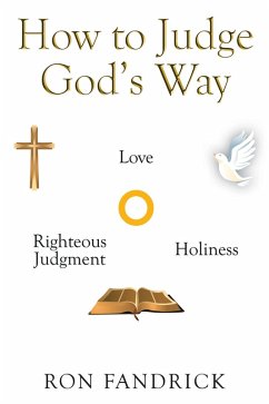 How to Judge God'S Way (eBook, ePUB) - Fandrick, Ron