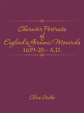 Character Portraits of England'S Germanic Monarchs 1659-20-- A.D. (eBook, ePUB)