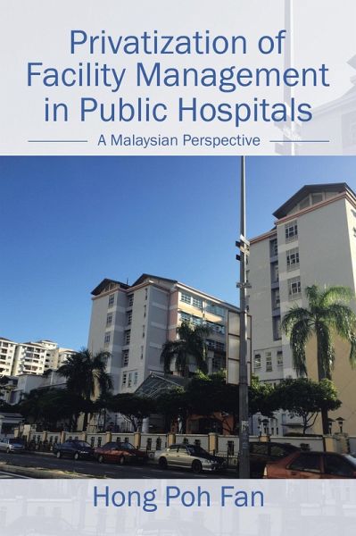 Privatization of Facility Management in Public Hospitals (eBook, ePUB)