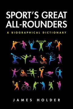 Sport'S Great All-Rounders (eBook, ePUB) - Holder, James