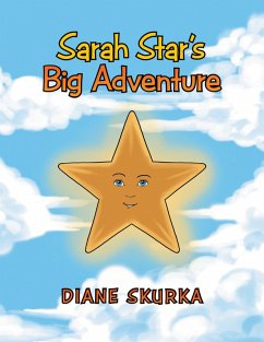 Sarah Star's Big Adventure (eBook, ePUB) - Skurka, Diane