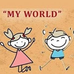 My World- A Workbook for Self-Expression - Sood, Monica; Bajaj, Ekta