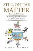 Still on the Matter (eBook, ePUB)
