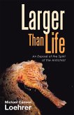 Larger Than Life (eBook, ePUB)