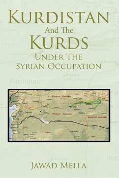 Kurdistan and the Kurds Under the Syrian Occupation (eBook, ePUB) - Mella, Jawad