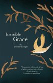 Invisible Grace (eBook, ePUB)