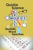 Quickie Science Crosswords, Quizzes, Word Searches (eBook, ePUB)