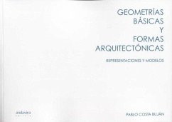 Cover Geometrías básicas y formas arquitectónicas : representaciones y modelos