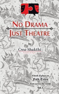 Cover No Drama, Just Theatre (eBook, ePUB)