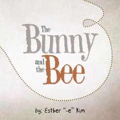 The Bunny and the Bee (eBook, ePUB)