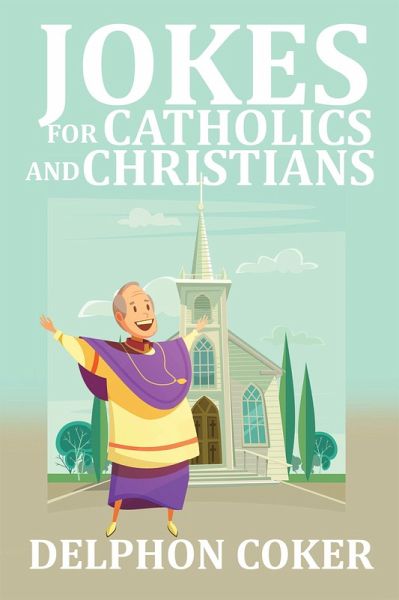 Jokes for Catholics and Christians (eBook, ePUB)
