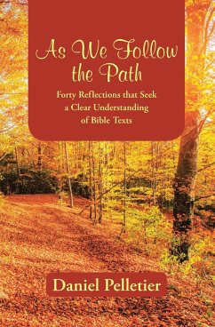 As We Follow the Path (eBook, ePUB) - Pelletier, Daniel