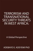 Terrorism and Transnational Security Threats in West Africa: (eBook, ePUB)
